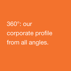 Our corporate profile from all angles